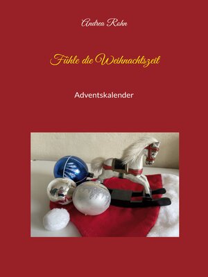 cover image of Fühle die Weihnachtszeit